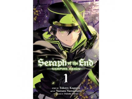 Seraph of the End 01: Vampire Reign