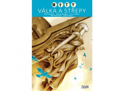 Mýty 11: Válka a střepy
