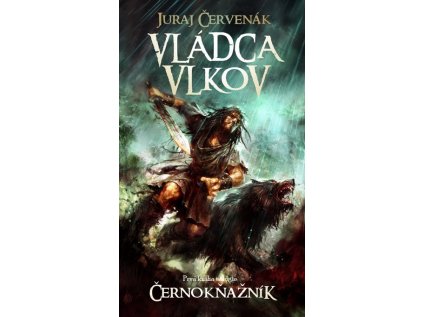 Černokňažník: Vládca vlkov