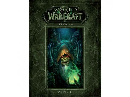 World of WarCraft Kronika 2