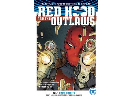 Red Hood and the Outlaws 1 - Dark Trinity (Rebirth)