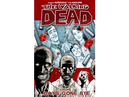 Walking Dead 01 - Days Gone Bye