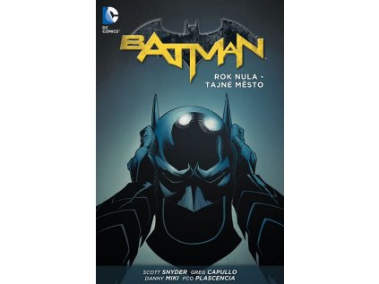 Batman: Rok nula Tajné město (Pevná väzba)