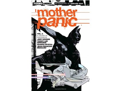 Mother Panic 1 - A Work in Progress