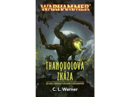 Warhammer: Thanquol a Kostilam 3 - Thanquolova zkáza