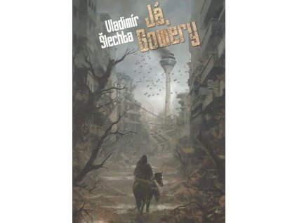 Já, Gowery