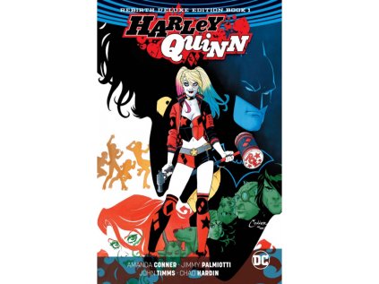 Harley Quinn: The Rebirth Deluxe Edition Book 1 (Rebirth)