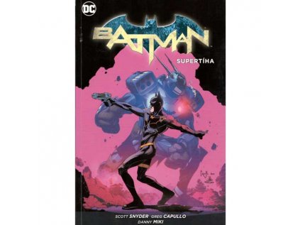 Batman: Supertíha (Brožovaná väzba)
