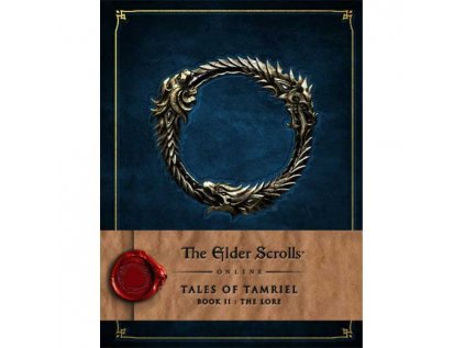 Elder Scrolls Online: Tales of Tamriel Book II - The Lore