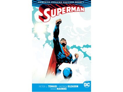 Superman: Rebirth Deluxe Edition Book 1 (Rebirth)