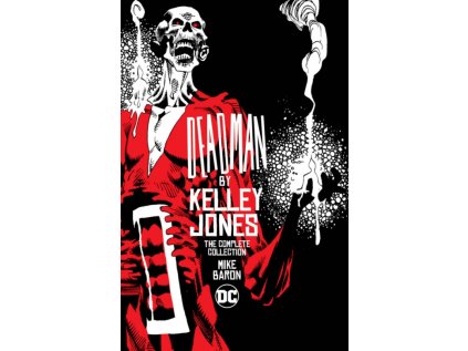 Deadman by Kelley Jones: The Complete Collection