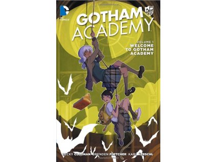 Gotham Academy 1: Welcome to Gotham Academy (The New 52)