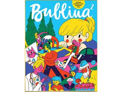 Bublina 02 (detský časopis plný dobrých vecí)