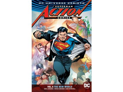 Superman: Action Comics 4 - The New World (Rebirth)