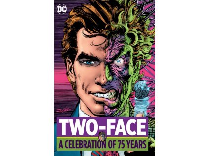 Two Face: A Celebration of 75 Years