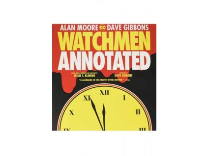 Watchmen The Annotated Edition