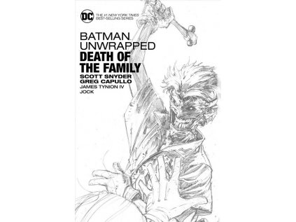 Batman Unwrapped Death Of The Family