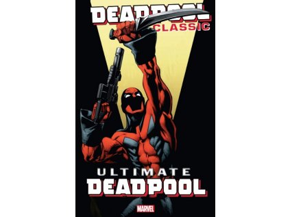 Deadpool Classic 20: Ultimate Deadpool