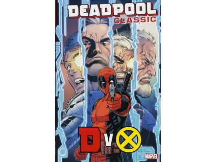 Deadpool Classic 21: DvX