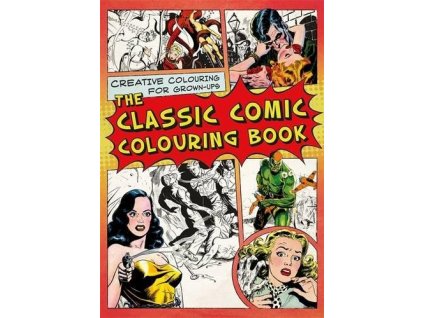Classic Comic Colouring Book: Creative Colouring for Grown-ups