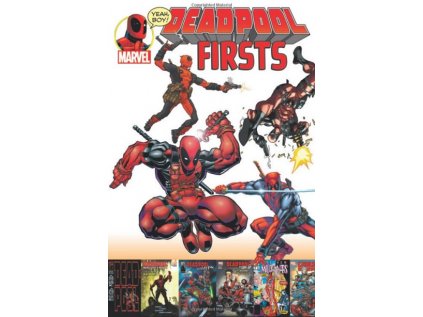 Deadpool Firsts