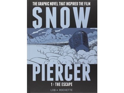 Snowpiercer 1 - The Escape (Pevná väzba)
