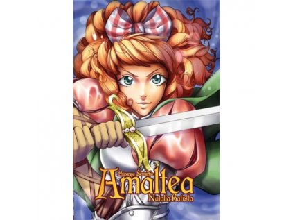 Amaltea: Princezna šermířka