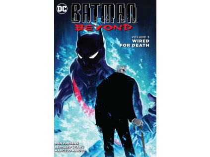 Batman Beyond 3: Wired for Death