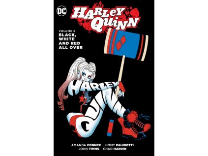 Harley Quinn 6: Black, White And Red All Over