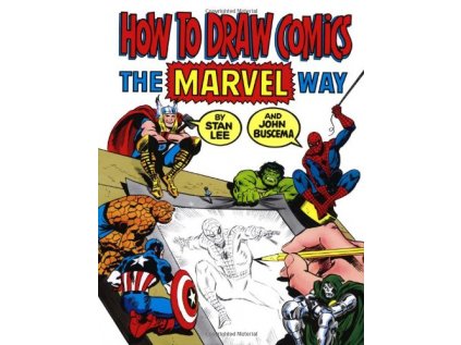 How To Draw Comics The Marvel Way