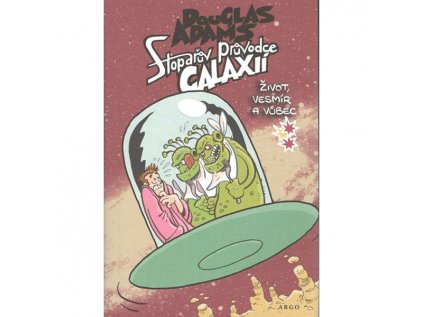 Život, vesmír a vůbec - Stopařův průvodce galaxií 3
