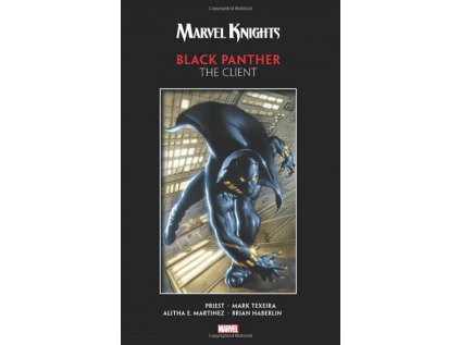 Marvel Knights Black Panther by Priest and Texeira: The Client