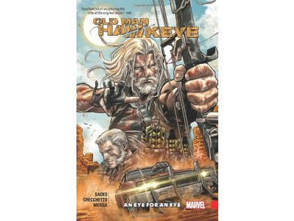 Old Man Hawkeye 1: An Eye for an Eye