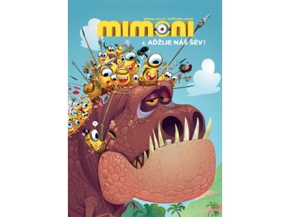Mimoni 3: Aďžije náš šév!