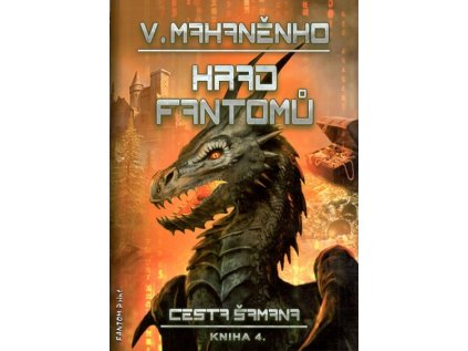 Hrad fantomů - Cesta šamana 4