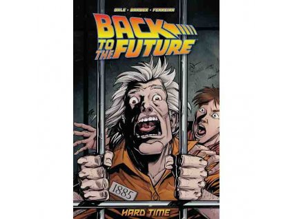 Back To the Future: Hard Time