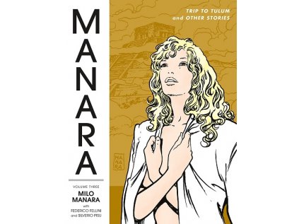 Manara Library 3: Trip to Tulum and Other