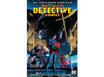 Batman Detective Comics 5: A Lonely Place of Living (Rebirth)