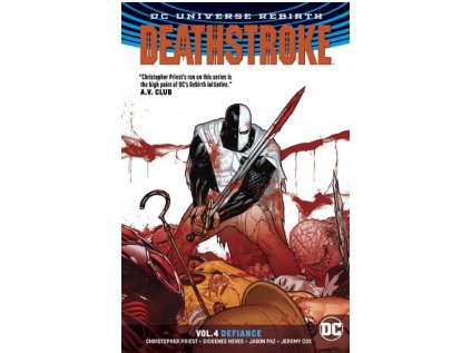 Deathstroke 4: Defiance (Rebirth)