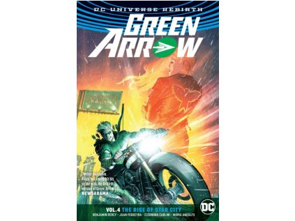Green Arrow 4 - The Rise of Star City (Rebirth)