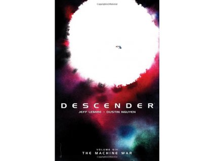 Descender 6 - The Machine War