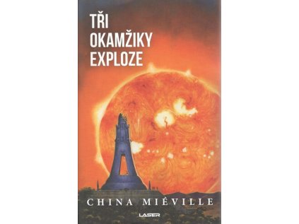 Tři okamžiky exploze