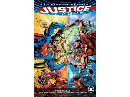 Justice League 5: Legacy (Rebirth)