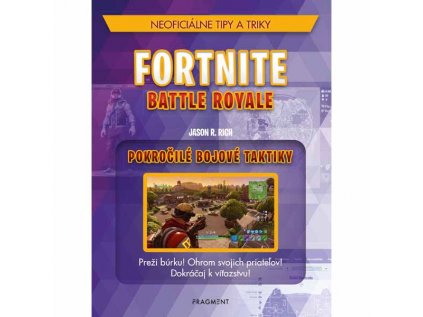Fortnite Battle Royale: Pokročilé bojové taktiky