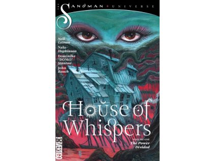 House of Whispers 1: The Power Divided (The Sandman Universe)