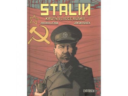 Stalin - Krutý vládce Ruska