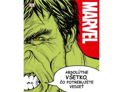 Marvel: Absolútne všetko, čo potrebujete vedieť