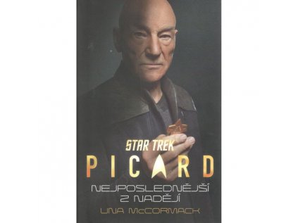 Star Trek: Picard - Nejposlednější z nadějí