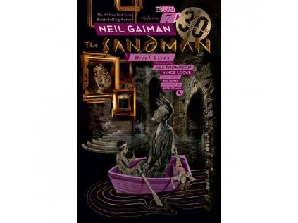 Sandman 07: Brief Lives (30th Anniversary Edition)