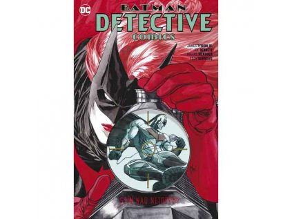 Batman Detective Comics 6: Stín nad netopýry (Znovuzrození hrdinů DC)